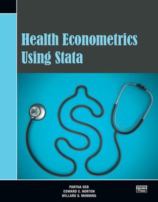Health Econometrics Using Stata 1597182281 Book Cover