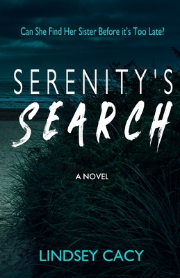 Serenity's Search: A Thriller Novel 1736896997 Book Cover