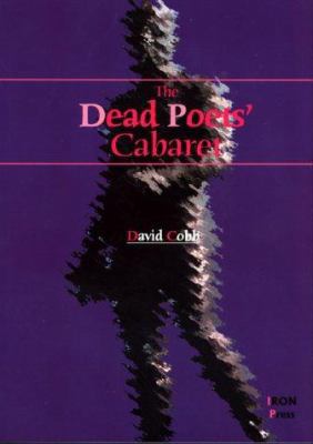 Dead Poets' Cabaret 0906228883 Book Cover