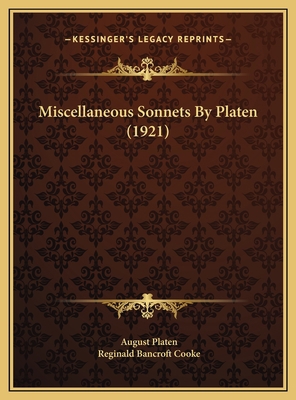 Miscellaneous Sonnets By Platen (1921) 1169518354 Book Cover