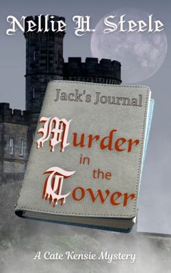 Murder in the Tower: Jack's Journal #2 (Cate Ke... 1951582373 Book Cover