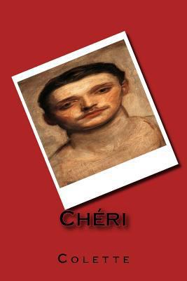 Chéri [French] 1530610079 Book Cover
