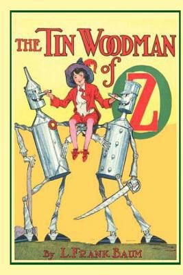 The Tin Woodman of Oz: Illustrated 1978218060 Book Cover