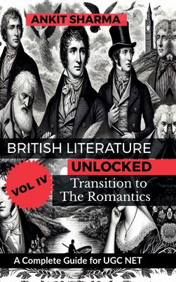British Literature Unlocked, Vol. IV: Transitio... B0DN5TBBR3 Book Cover