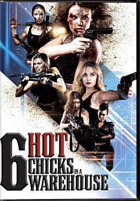 6 Hot Chicks in a Warehouse B07VFQMMJR Book Cover