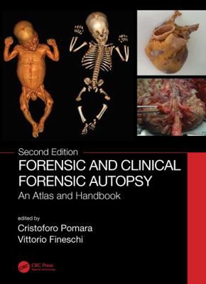 Forensic and Clinical Forensic Autopsy: An Atla... 036750278X Book Cover