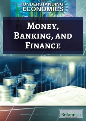 Money, Banking, and Finance 1538302713 Book Cover