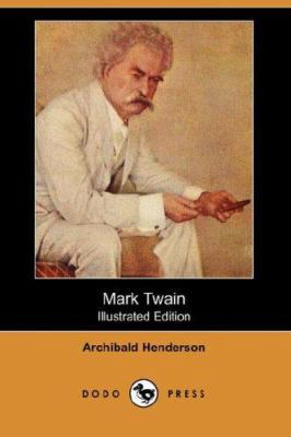 Mark Twain (Illustrated Edition) (Dodo Press) 140655359X Book Cover