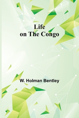 Life on the Congo 9356898766 Book Cover