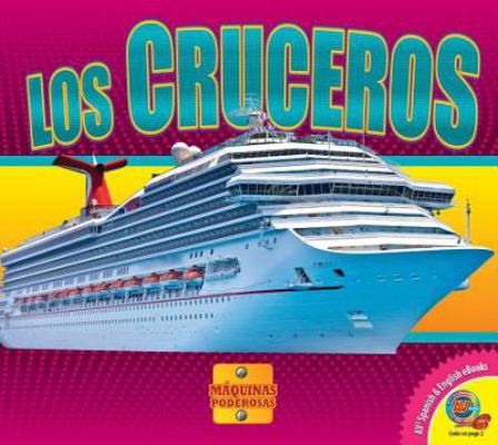 Los Cruceros [Spanish] 1489644016 Book Cover