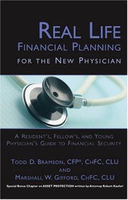 Real Life Financial Planning for the New Physic... 1596222921 Book Cover