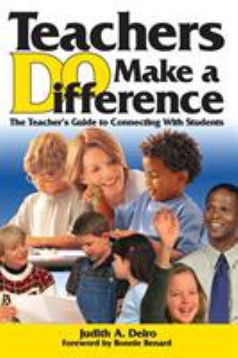 Teachers Do Make a Difference: The Teacher's Gu... 1412906539 Book Cover