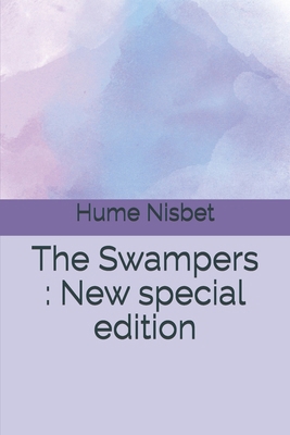 The Swampers: New special edition B08D4SMDJ6 Book Cover