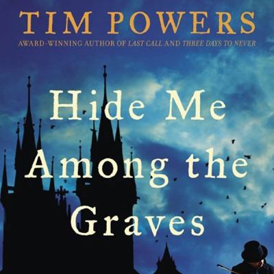 Hide Me Among the Graves 1482931710 Book Cover