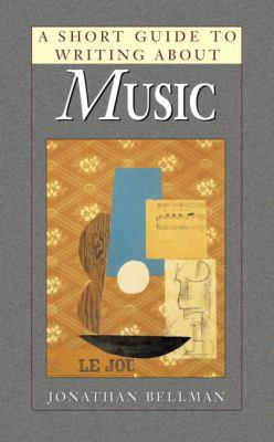 A Short Guide to Writing About Music (Short Gui... 0321015770 Book Cover