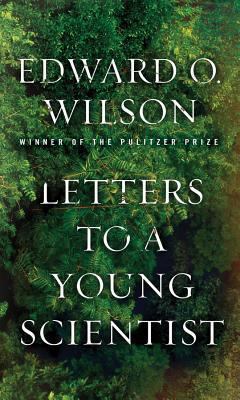 Letters to a Young Scientist 0871403773 Book Cover