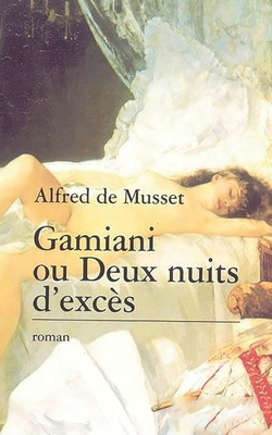 Gamiani ou Deux Nuits d'Exc?s [French] B08FBH613S Book Cover