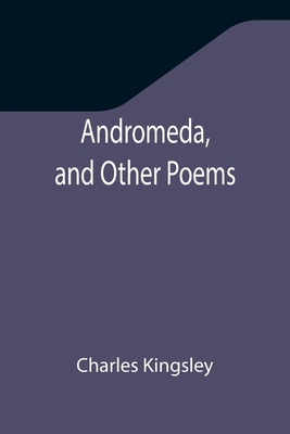 Andromeda, and Other Poems 9355349793 Book Cover