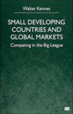 Small Developing Countries and Global Markets: ... 0312233582 Book Cover