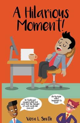 A Hilarious Moment! 1637695829 Book Cover