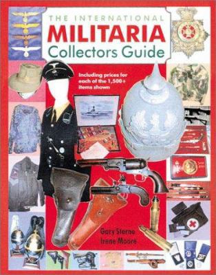 The International Militaria Collector's Guide 1853674672 Book Cover