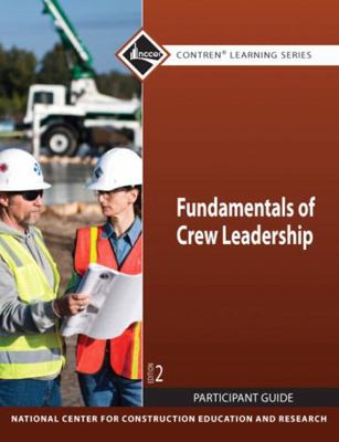 Fundamentals of Crew Leadership 0136106528 Book Cover