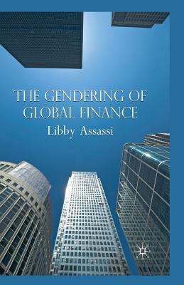 The Gendering of Global Finance 1349355577 Book Cover