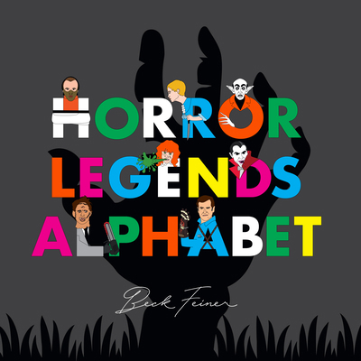 Horror Legends Alphabet B0BN3M4WYP Book Cover