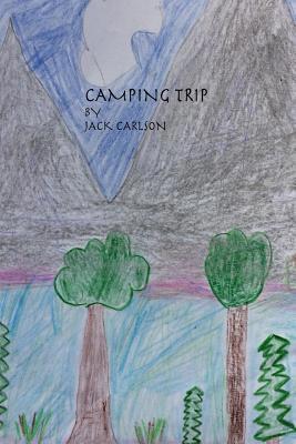 Camping Trip 1544799306 Book Cover