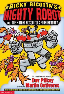 Ricky Ricotta's Mighty Robot vs. the Mutant Mos... 0613267478 Book Cover