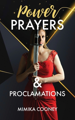 Power Prayers & Proclamations: The Power of Spe... B0BSP58FPM Book Cover