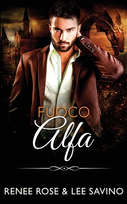 Fuoco Alfa [Italian] 1636930964 Book Cover