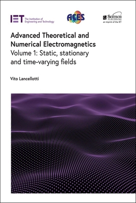 Advanced Theoretical and Numerical Electromagne... 1839535644 Book Cover