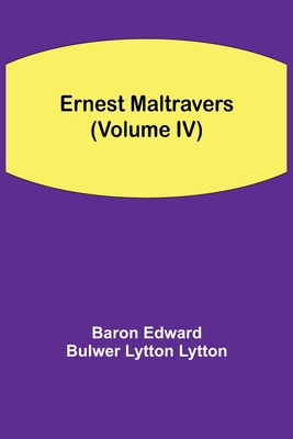 Ernest Maltravers (Volume Iv) 9354943160 Book Cover