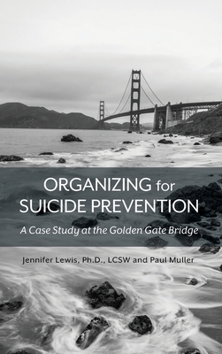 Organizing for Suicide Prevention: A Case Study... 1516577396 Book Cover