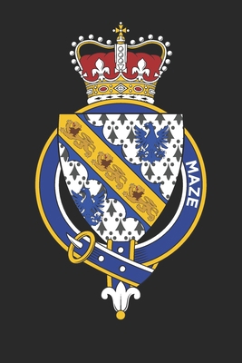 Maze: Maze Coat of Arms and Family Crest Notebo... 167568118X Book Cover