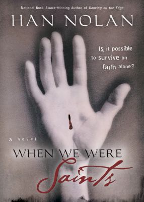 When We Were Saints 0152053220 Book Cover