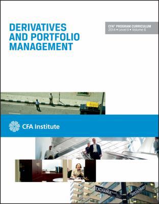 Paperback Cfa Level II 2014 : Volume 6 - Derivatives and Portfolio Management Book