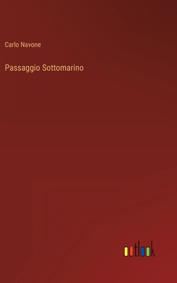 Passaggio Sottomarino [Italian] 3368204874 Book Cover