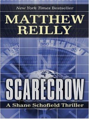 Scarecrow: A Shane Schofield Thriller [Large Print] 0786267798 Book Cover