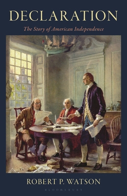 Declaration: The Story of American Independence B0FNNCKK7W Book Cover