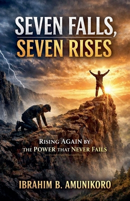 Seven Falls, Seven Rises B0GWT3D2P6 Book Cover