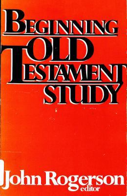 Beginning Old Testament study 0664244513 Book Cover