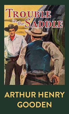 Trouble in the Saddle [Large Print] B0DJB84B48 Book Cover