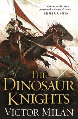 The Dinosaur Knights 0765332973 Book Cover