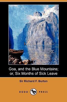 Goa, and the Blue Mountains; Or, Six Months of ... 1409900347 Book Cover