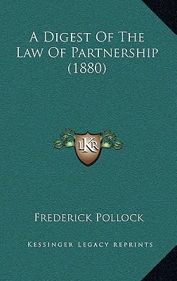 A Digest Of The Law Of Partnership (1880) 1165288028 Book Cover