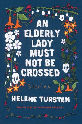 An Elderly Lady Must Not Be Crossed 1641291672 Book Cover