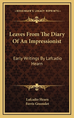 Leaves from the Diary of an Impressionist: Earl... 1163473367 Book Cover