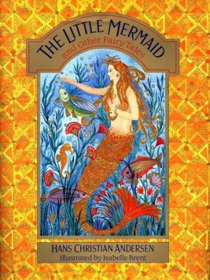 The Little Mermaid and Other Fairy Tales 0670878405 Book Cover